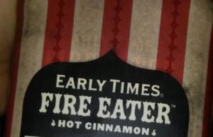 Early Times Fire Eater Cinnamon Liqueur with Whisky